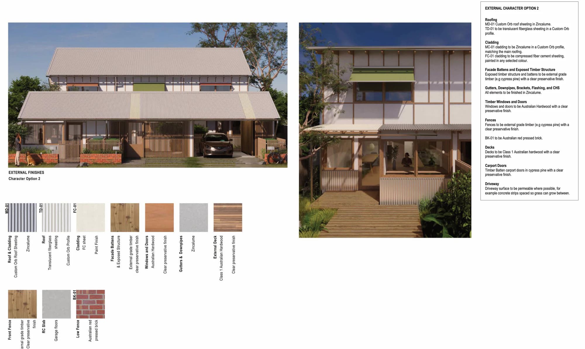 Pattern Book Terraces 04 exterior character option 2 with fibre cement sheet cladding, external grade timber facade battens and exposed structure in a clear finish, Custom Orb Zincalume roofing, Australian hardwood windows and doors and Australian red pressed brick low fences
